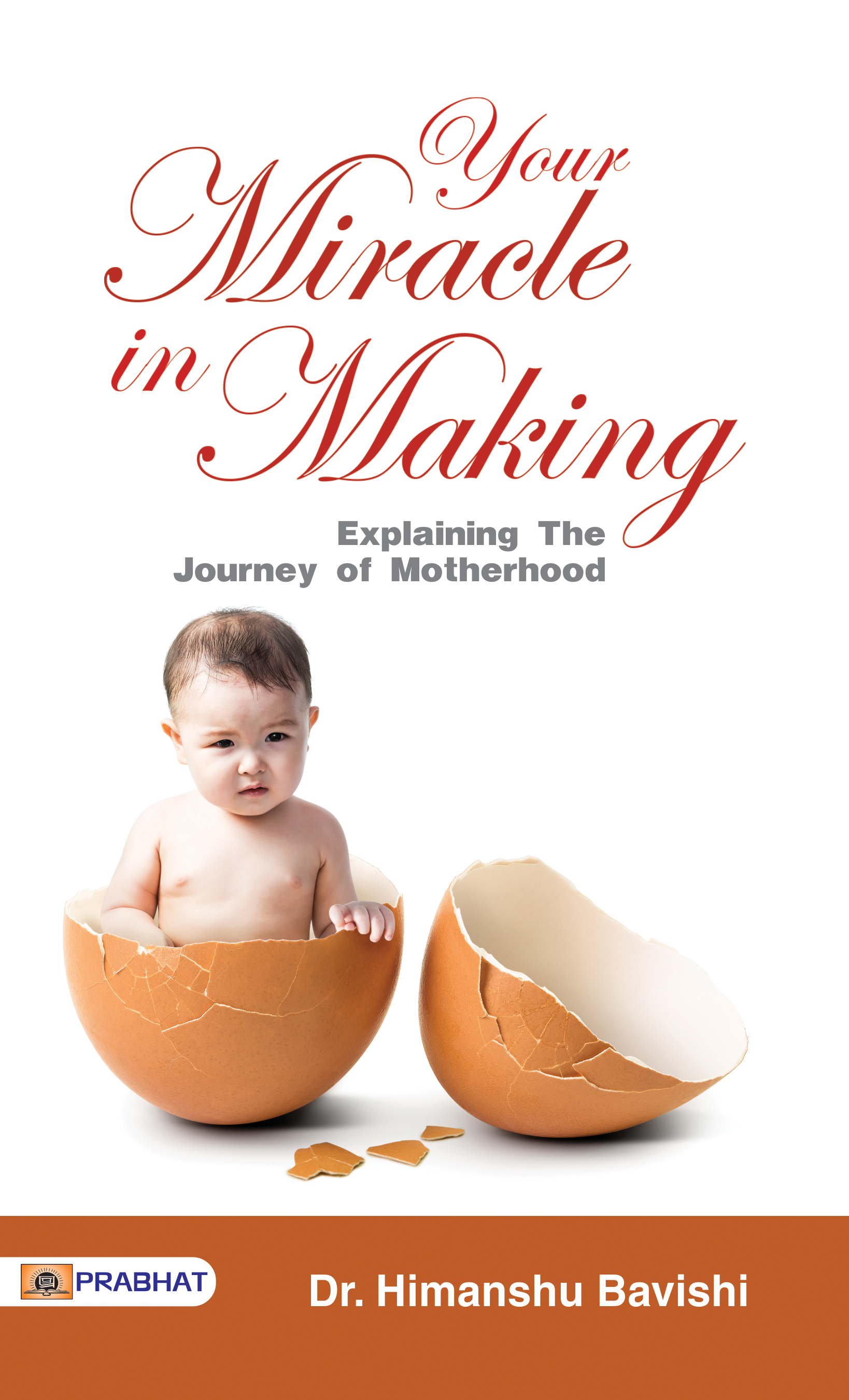 Your Miracle in Making