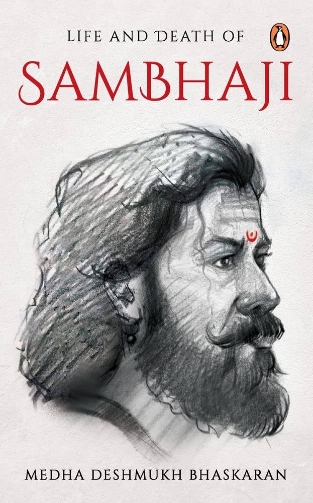 The Life and Death of Sambhaji