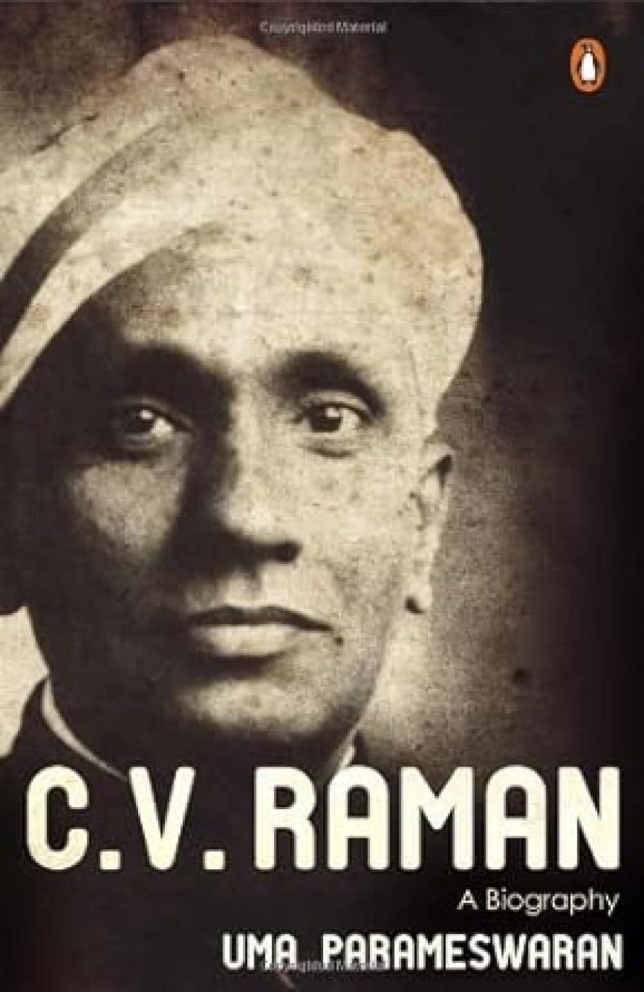 C.V. Raman :  A Biography